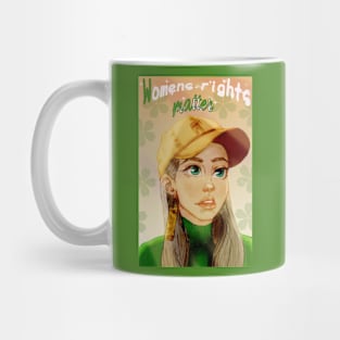 Womens rights matter Mug